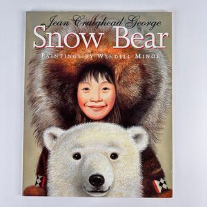 2/$6 Snow Bear book by Jean Craighead George (Paperback)